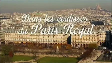 (Fr5) Dans les coulisses du Paris Royal (2015)