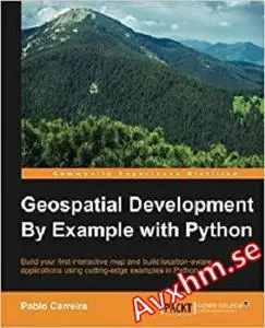 Geospatial Development By Example with Python