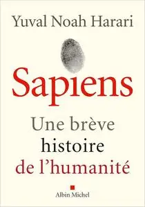 Sapiens (édition 2022): Une brève histoire de l'humanité