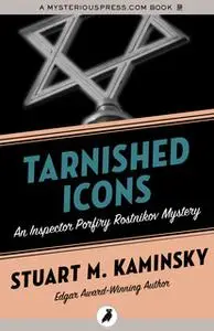 «Tarnished Icons» by Stuart M. Kaminsky