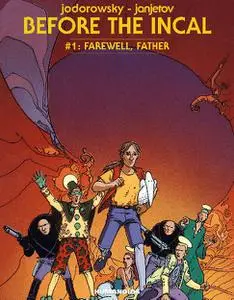 Humanoids-Before The Incal 2014 Vol 01 Farewell Father 2014 Hybrid Comic eBook