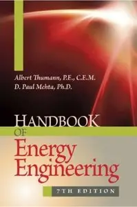 Handbook of Energy Engineering (7th Edition) [Repost]