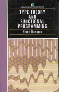 Type Theory and Functional Programming (Repost)