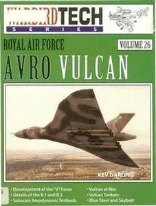 Royal Air Force Avro Vulcan (Warbird Tech Series 26) (Repost)