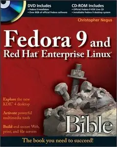 Fedora 9 and Red Hat Enterprise Linux Bible (repost)