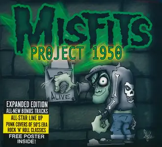 The Misfits - Project 1950 (Limited Edition '2003 & Expanded Edition '2014) ULTIMATE UPGRADE