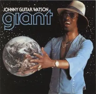 Johnny Guitar Watson - Giant (1978) {Sequel Recods}