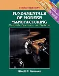 Groover Fundamentals of Modern Manufacturing: Materials, Processes, and Systems