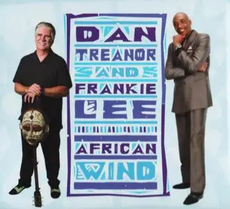Dan Treanor and Frankie Lee - African Wind (2004)