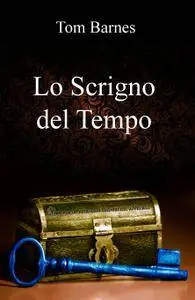 Lo Scrigno del Tempo