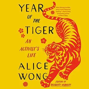 Year of the Tiger: An Activist's Life [Audiobook]