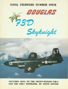Douglas F3D Skyknight (Naval Fighters Series No 4)