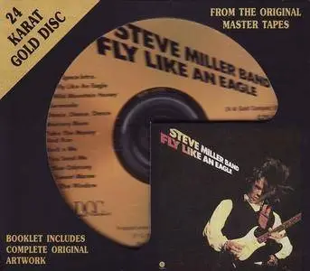 Steve Miller Band - Fly Like An Eagle (1976) (24 KT Gold)