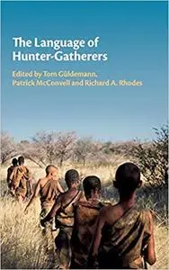 The Language of Hunter-Gatherers