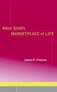 Adam Smith's Marketplace of Life