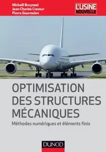 Optimisation des structures mécaniques - Méthodes numériques et éléments finis