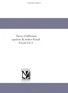 Theory of Differential Equations, Part 2, Vol. 3: Ordinary Equations, Not Linear