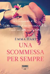 Emma Hart - Una scommessa per sempre
