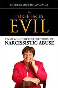The Three Faces of Evil