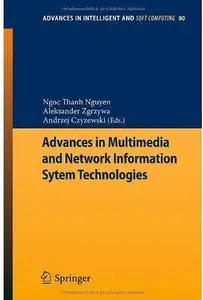 Advances in Multimedia and Network Information System Technologies [Repost]