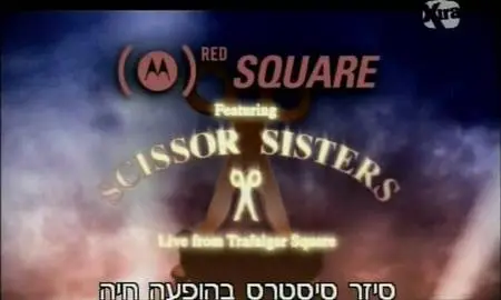 Scissors sisters live from Trafalgar Square (yossi)