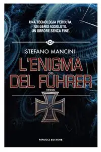 Stefano Mancini - L'enigma del Führer
