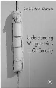Understanding Wittgenstein's on Certainty [Repost]