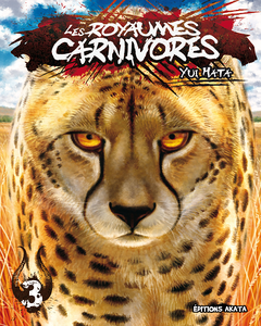 Les Royaumes Carnivores - Tome 3