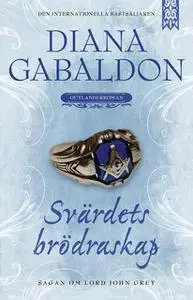 «Svärdets brödraskap» by Diana Gabaldon