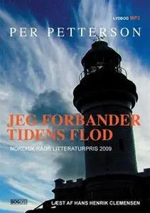 «Jeg forbander tidens flod» by Per Petterson
