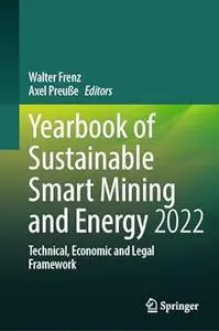 Yearbook of Sustainable Smart Mining and Energy 2022