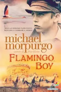 Michael Morpurgo - Flamingo boys