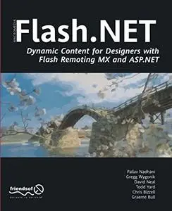 Flash.NET - Dynamic Content for Designers with Flash Remoting MX and ASP.NET (Repost)