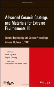 Advanced Ceramic Coatings and Materials for Extreme Environments III