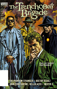 The Trenchcoat Brigade - Tome 1