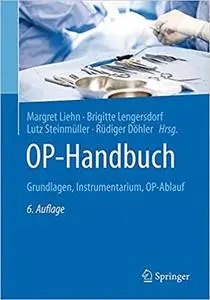 OP-Handbuch: Grundlagen, Instrumentarium, OP-Ablauf (Repost)