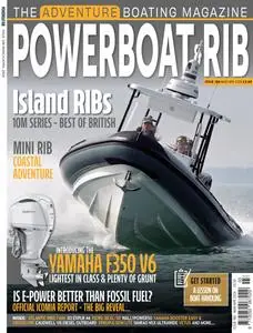 Powerboat & RIB - Issue 188 - March-April 2024
