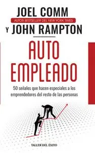 «Autoempleado» by Joel Comm,John Rampton