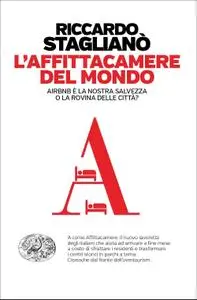 Riccardo Staglianò - L'affittacamere del mondo