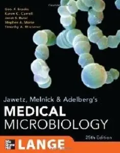 Jawetz, Melnick, & Adelberg's Medical Microbiology, Twenty-Fifth Edition (repost)