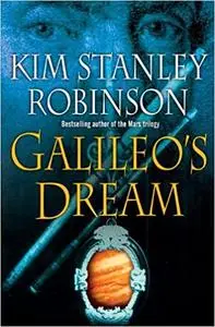 Galileo's Dream: A Novel