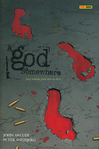 A God Somewhere - Trop Humain Pour Être Un Dieu