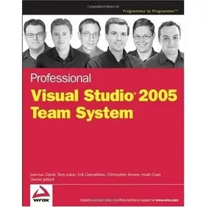  Professional Visual Studio 2005 Team System (Programmer to Programmer) (Repost) 