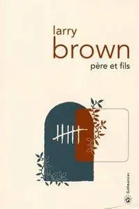 Père et fils - Larry Brown