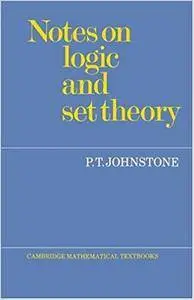 Notes on Logic and Set Theory