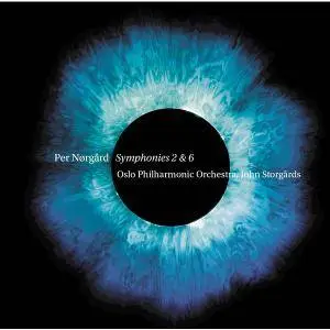 Per Nørgård - Symphonies 2 & 6 - Oslo Philharmonic Orchestra, John Storgårds (2016) {Dacapo}