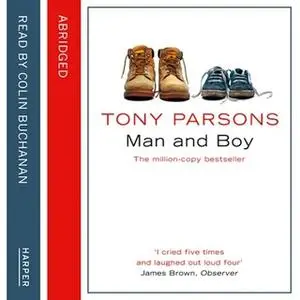 «Man and Boy» by Tony Parsons