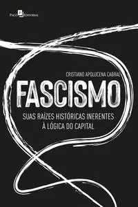«Fascismo» by Cristiano Apolucena Cabral