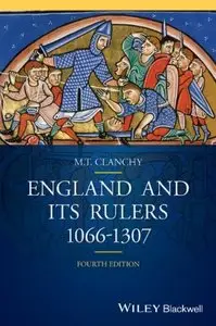 England and its Rulers: 1066 – 1307, 4 edition (repost)