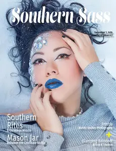 Southern Sass Volume 2 Issue 6 - December 2015